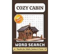 Cozy Cabin Word Search Puzzle Book: Word Searches with Easy to Read Print about Cozy Cabins, Cabin Fever, Cozy Winter and More | 6x9 inches, 111 pages | Gift for Vacations, Holidays and Free Times