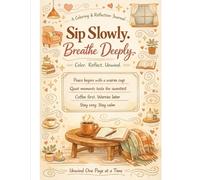 Cozy Cafe Coloring Book & Journal for Adults: Relaxing Coffee Shop Scenes with Guided Reflection Pages for Stress Relief, Mindfulness & Creative Self-Care