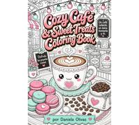 Cozy Café & Sweet Treats Coloring Book