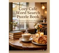 Cozy Café Word Search Puzzle Book: 50 Relaxing Coffeehouse-Themed Puzzles