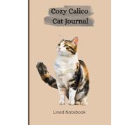 Cozy Calico Cat Journal: 6x9 Lined Notebook for Writing, Journaling & Daily Notes | Cute Calico Cat Design