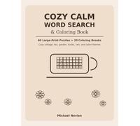 Cozy Calm Word Search & Coloring Book: Large Print Word Search Puzzles with Relaxing Coloring Pages