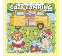 Cozy Camping: A Fuzzy Hygge Coloring Adventure (Fuzzy Friends Coloring)