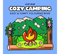 Cozy Camping: Coloring Book for Adults and Kids, Bold and Easy, Simple and Big Designs for Relaxation