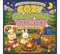 Cozy Camping Stories: Bold & Easy Coloring Book (Cozy Animal Stories)