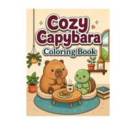 Cozy Capybara Coloring Book: Relaxing Cute Animal Coloring Pages for Adults and Teens, Stress Relief Hygge Kawaii Capybara Designs