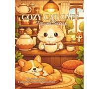Cozy Cat Café: Tee & Süßes: Entspannendes Ausmalbuch für Erwachsene mit süßen Katzen, Tee & gemütlichen Café-Szenen