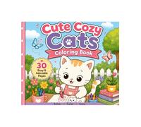 Cozy Cat Coloring Book: 30 Cute and relaxing Pages for 4-6 kids