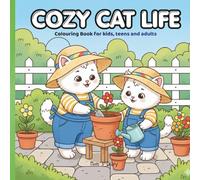 Cozy Cat Life Coloring Book: Bold-Line Mommy Cat & Baby Cat Adventures for Kids, Teens & Adults: 20 Adorable Mother & Kitten Scenes with Blank Back Pages to Prevent Color Bleed
