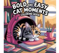 Cozy Cat Moments: Cute Cat Coloring Book for Adults and Teens - Adorable Meow Life Illustrations to Relax and Unwind