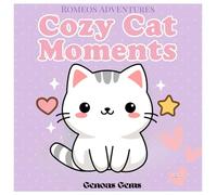 Cozy Cat Moments: Vol 1