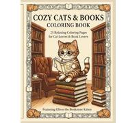 Cozy Cats & Books Coloring Book: 25 Relaxing Reading-Themed Coloring Pages