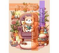 COZY CATS COLORING BOOK: 58 Cute and Relaxing Coloring Pages for Adults & Teens