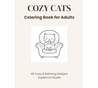 Cozy Cats: Coloring Book for Adults