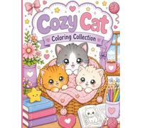 Cozy Cats Coloring Collection for Kids, Teens, and Adults: Adorable Kawaii Cats from Around the World - Bold and Easy Designs