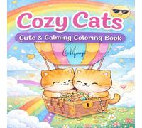 Cozy Cats: Cute & Calming Coloring Book