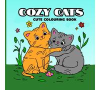 Cozy Cats Cute Colouring Book for Kids and Adults