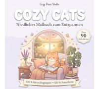 Cozy Cats Malbuch: Niedliche Katzenmotive zum Ausmalen | Bold and Easy: Hygge Malbuch für Erwachsene | Entspannendes Ausmalbuch Katzen | Achtsamkeit, Stressabbau & Cozy Coloring Book German