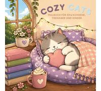 Cozy Cats: Niedliches & entspannendes Malbuch für Erwachsene, Teenager und Kinder