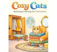 Cozy Cats: Relaxing Coloring for Cat Lovers