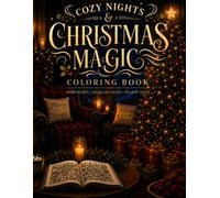 Cozy Chaos Christmas Coloring Book: Cozy Nights, Twinkling Lights & Holiday Magic (The Cozy Chaos Collection)