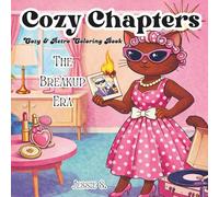 Cozy Chapters: A Super Cute Retro Coloring Book for Kids, Adults and Teens and Stylish Coloring Pages Featuring a Fashionable Cat in Cozy Vintage Settings for Relaxation and Fun