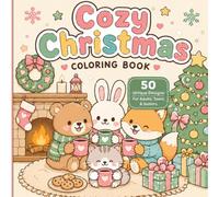 Cozy Christmas: A Bold and Easy Coloring Book for Adults and Kids: 50 Simple and Relaxing Winter Holiday Designs - Big, Bold, Easy-to-Color Pages for Adults, Teens, and Seniors