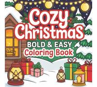 Cozy Christmas: Bold and Easy Coloring Book