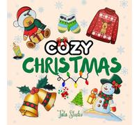 Cozy Christmas: Bold & Easy Christmas Coloring Book for Adults & Teens, Cute & Comfy Holiday Scenes for Stress Relief & Relaxation (Cozy Days Coloring)