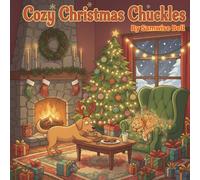 Cozy Christmas Chuckles: A Humorous Holiday Coloring Book: 46 Festive & Funny Coloring Designs for Stress Relief and Relaxation