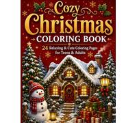 Cozy Christmas Coloring Book: 24 Bold & Easy Christmas Coloring Pages for Teens & Adults