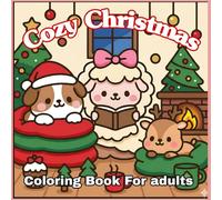 Cozy Christmas Coloring Book: A collection of cute winter animal pages made for adults and teens who enjoy calm holiday coloring.