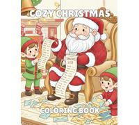 Cozy Christmas Coloring Book: Adorable Animals & Winter Scenes for Adults and Teens