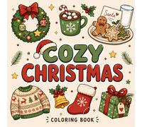 Cozy Christmas Coloring Book: Bold and Easy Designs for kids & Teens