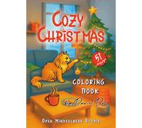 Cozy Christmas Coloring Book: Cozy Corners & Christmas Magic - from twinkling decorations and ornaments to cheerful snowmen, Santa Claus, and peaceful winter scenes.