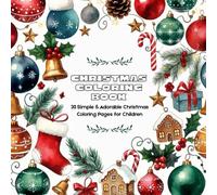 Cozy Christmas Coloring Book for Adults and Kids | Fun and Adorable Coloring Book Filled With Characters for Kids and Adults: Cute 30 Bold and Easy ... Designs | Perfect for Christmas Gifting