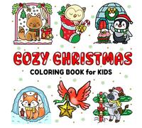 Cozy Christmas: Coloring Book for Kids, 20 Images Hand-Drawn Designs with Creative Cozy Christmas Animals (Bold and Easy Series)