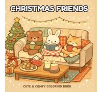 Cozy Christmas Colouring Book: Cute and Relaxing Festive Pages for Kids and Adults