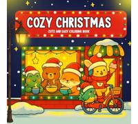 Cozy Christmas: Cute and Easy Coloring Book for Adults and Kids