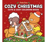 Cozy Christmas: Cute & Cozy Coloring Book for Adults and Teens