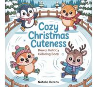Cozy Christmas Cuteness: Kawaii Holiday Coloring Book for Adults with 40 Adorable Winter Scenes, Santa Characters, Festive Animals & Relaxing Seasonal Designs