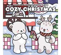 Cozy Christmas Friends: Festive & Relaxing Coloring Book