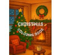 Cozy Christmas Home: Christmas Coloring Book