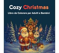 Cozy Christmas: Libro da colorare di Natale