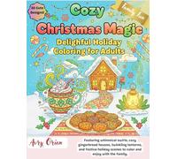 Cozy Christmas Magic: Delightful Holiday Coloring for Adults
