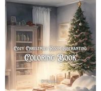 Cozy Christmas Room Enchanting Coloring Book