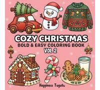Cozy Christmas Vol 2: Bold and Easy Coloring Book for Adults & Teens With Simple and Relaxing Holiday Design (Bold & Easy Coloring Books)