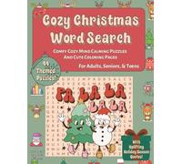 Cozy Christmas Word Search: Cute Coloring Images, Holiday Inspirational Quotes, & Seasonal Themed Relaxing Puzzles | Wholesome Fun & Stress Relief…Gift for Adults, Seniors, & Teens