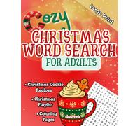 Cozy Christmas Word Search For Adults: Large Print Christmas Puzzles, Plus Cookie Recipes, Coloring Pages & Holiday Playlists