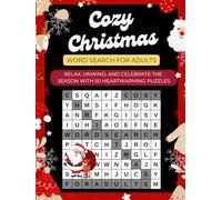 Cozy Christmas Word Search for Adults: Relax, Unwind, and Celebrate the Season with 50 Heartwarming Puzzles
